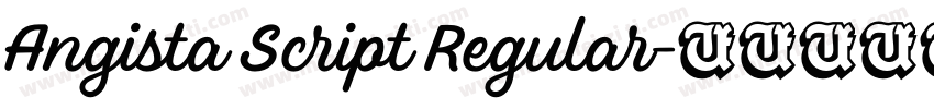 Angista Script Regular字体转换